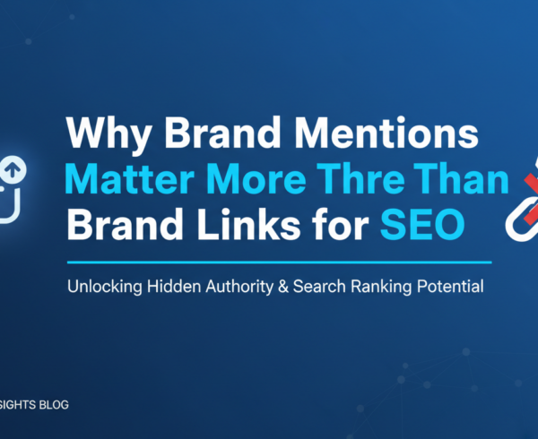 Blog banner with title 'Why Brand Mentions Matter More Than Brand Links for SEO' over a sleek, modern design.